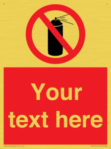 Custom prohibition no aerosol